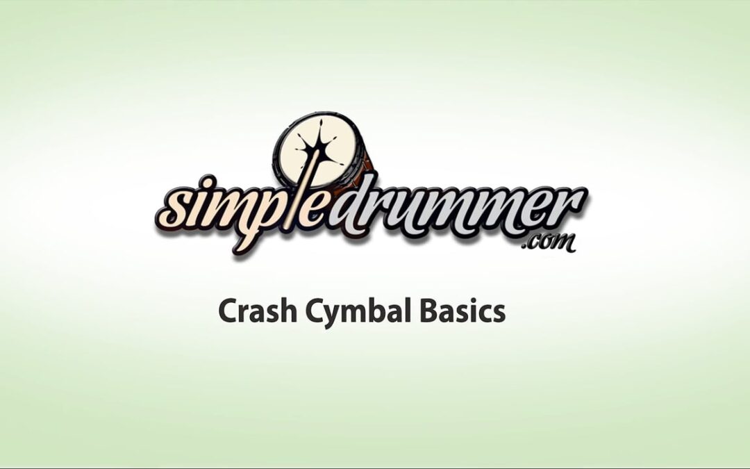 Crash Cymbal Basics
