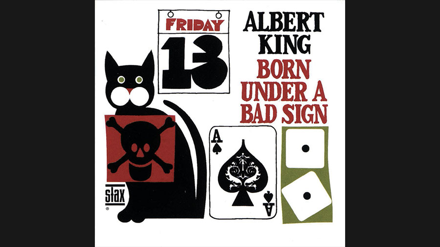 “Born Under A Bad Sign” – Albert King