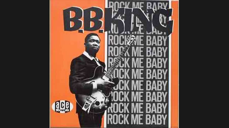 “Rock Me Baby” – B.B. King