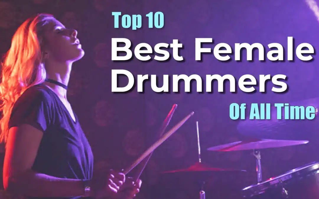 10 Best Female Drummers of All Time